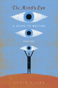 The Mind's Eye: A Guide to Writing Poetry Book Cover